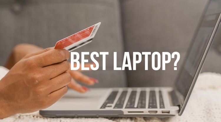 Laptop buying guide for year 2023