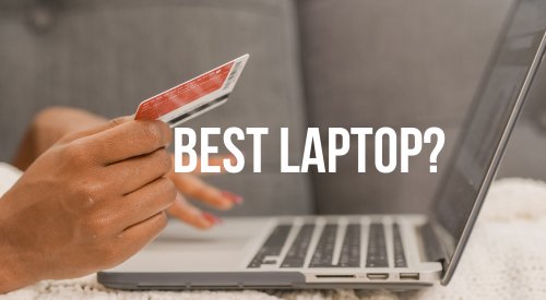 Laptop buying guide for year 2023