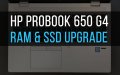 HP ProBook 650 G4 RAM and SSD upgrade